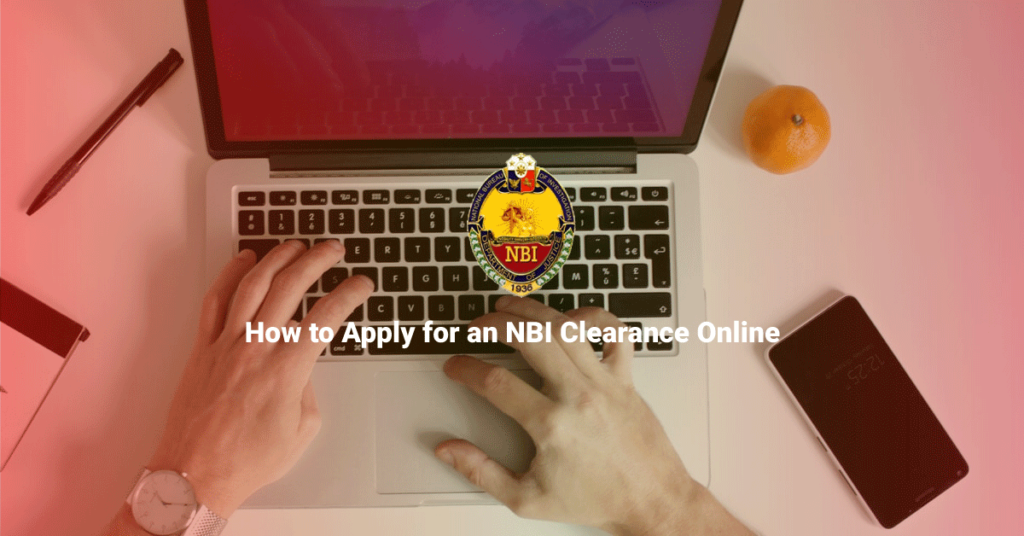 How to Apply for an NBI Clearance Online