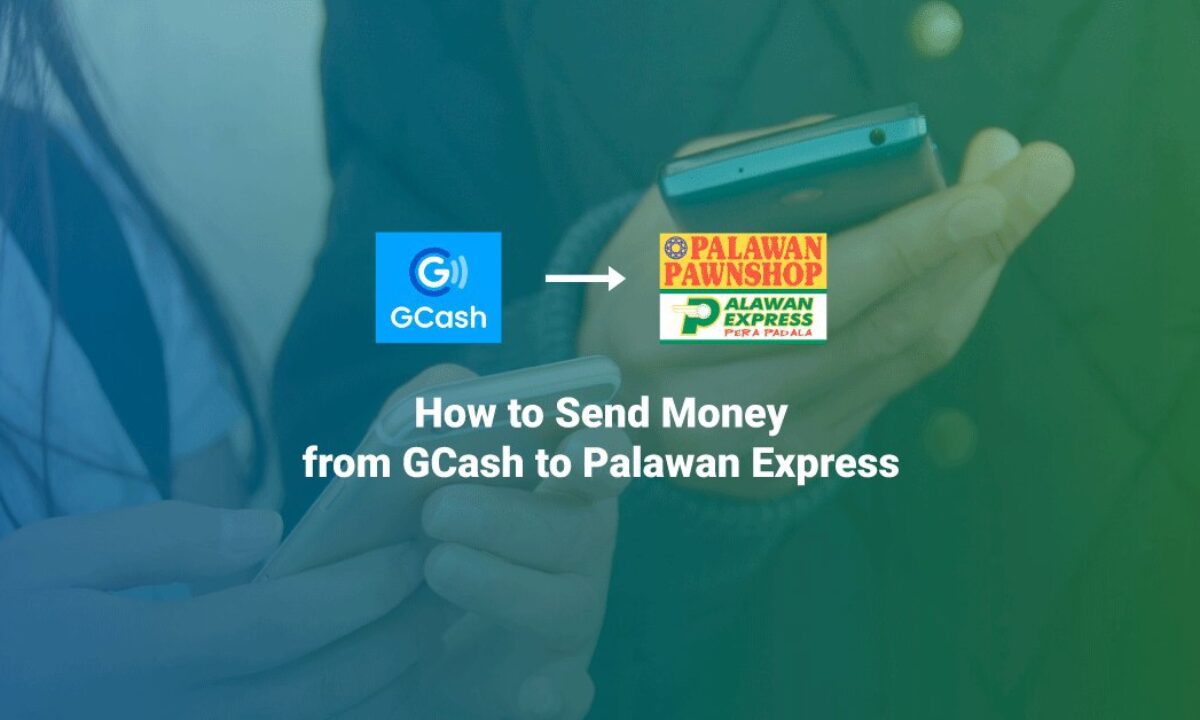How To Send Money From Gcash To Palawan Express