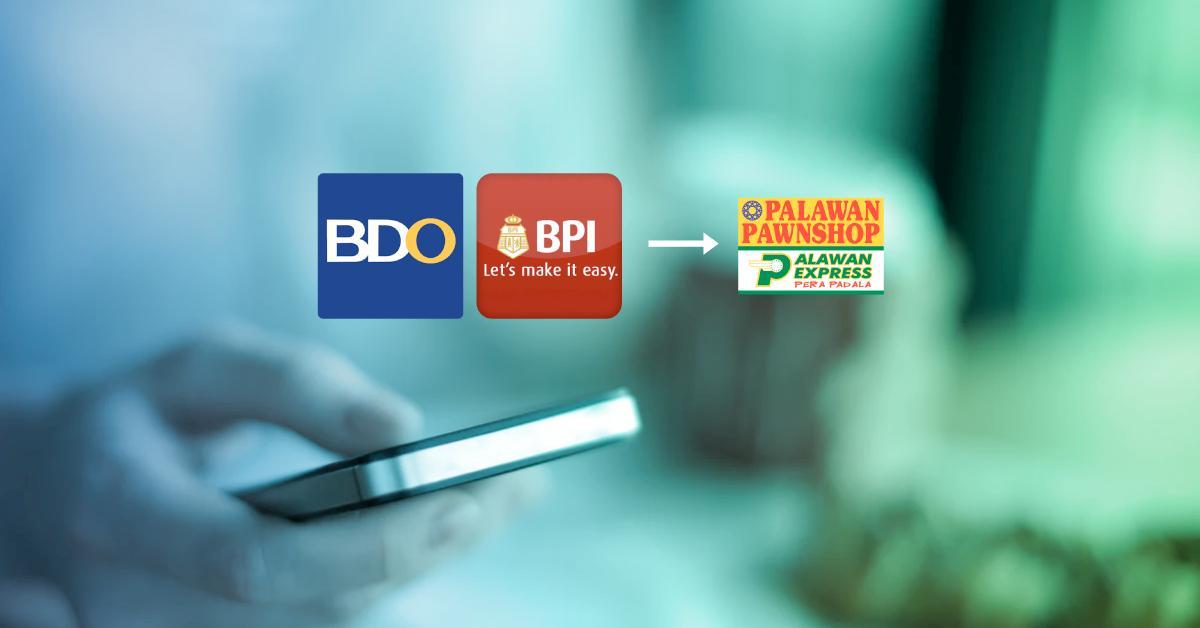 How to Send Money from BDO or BPI to Palawan Express