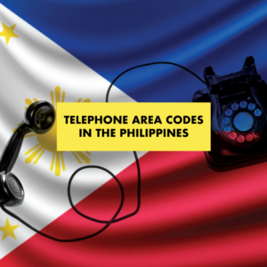 List of Telephone Area Codes in the Philippines