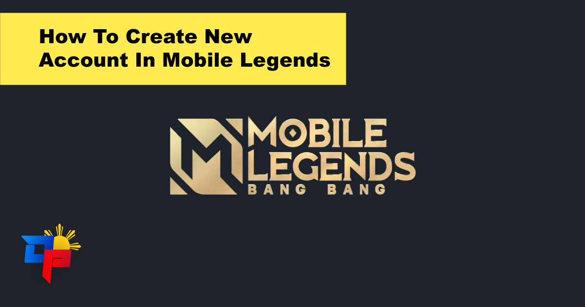 how to make a new account in mobile legends